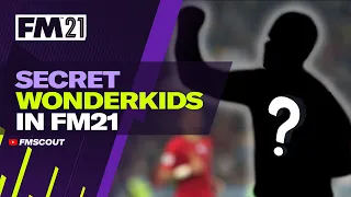 FM21 Secret Wonderkids | Best Hidden Wonderkids In Football Manager 2021