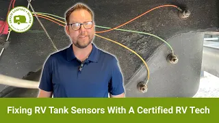 Fixing RV Tank Sensors With A Certified RV Tech