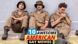 10 Awesome Gay Movies in America You Might not Watch Yet