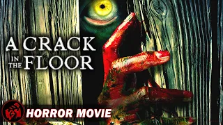 A CRACK IN THE FLOOR | Horror Thriller | Mario Lopez | Free Movie