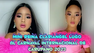 Candidata al Mini Reinado Carnavales Internacionales de Carúpano. Clariangel Lugo Mini Reina 2023