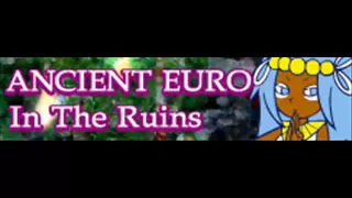 ANCIENT EURO 「In The Ruins ＬＯＮＧ」