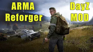 New DayZ Mod for Arma Reforger