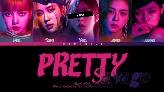 BLACKPINK - Pretty Savage (5 Members Ver.) (Color Coded Lyrics Eng/Rom/Han/가사)