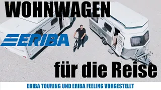 Wohnwagen Eriba Touring und Eriba Feeling ausführlich vorgestellt.