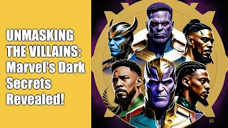 UNMASKING THE VILLAINS: Thanos, Loki, & More! - Movie - made by AI