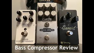 MXR M87, Keeley Bassist and Cali76 Bass Compressor Review (Fender Flea Roadworn Jazz Bass)