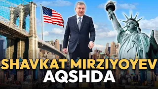 Shavkat Mirziyoyev AQSHga tashrifi doirasida: