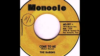 Barons - Come To Me