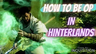 Overpowered Low-Level Mage Hinterlands Build For Dragon Age Inquisigion