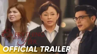 Everything About Her Official Trailer | Angel Locsin, Xian Lim,Vilma Santos | 'Everything About Her'