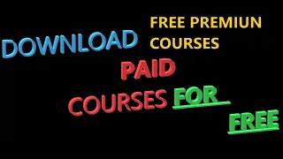 Get Paid Udemy Courses for free| Download Paid Udemy Courses for Free| Download Premium Courses free