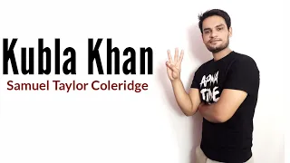 Kubla Khan : Samuel Taylor Coleridge in Hindi summary line by line