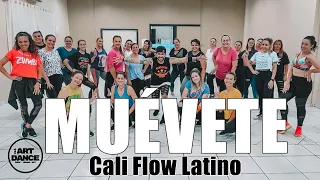 MUÉVETE - Cali Flow Latino - Zumba - Salsa l Coreografia l Cia Art Dance