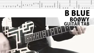 【TAB譜】B BLUE BOØWY　ギターカバー　布袋寅泰　タブ譜