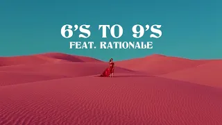 Big Wild - 6’s to 9’s (feat. Rationale)