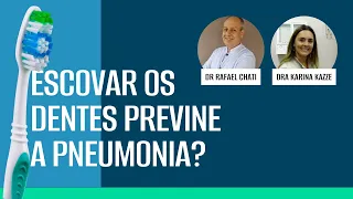 Escovar os dentes previne a pneumonia?