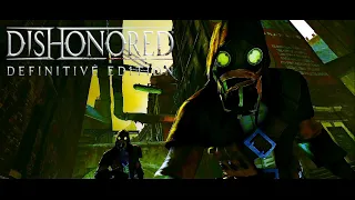 НАС ИСПОЛЬЗОВАЛИ! Dishonored #11