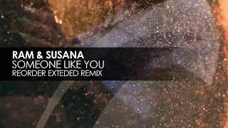 Ram & Susana - Someone Like You (ReOrder Extended Remix)