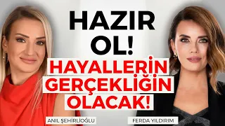 Hazır Ol! Bilinçaltını Kandırarak Hayallerin Gerçekliğin Olacak! | Anıl Şehirlioğlu & Ferda Yıldırım