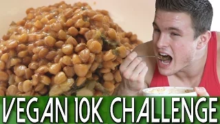 The Vegan 10,000 Calorie Challenge!