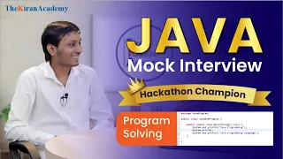 Java Interview Questions 2024 | Java Program Solving | JavaScript, Angular, Hackathon | Kiran Sir