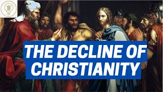 Why Christianity is in Decline in the West.