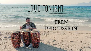 Shouse - Love Tonight (Vintage Culture & Kiko Franco Remix) - Eren Percussion Edit