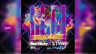 Ben Nicky x STVW  - Soulmate (Lyric Video)