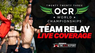 OCRWC 2023 | PRO TEAM RELAY LIVE COVERAGE