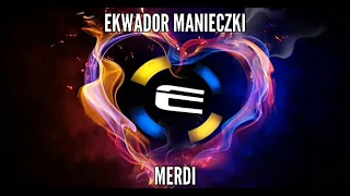 RETRO SZTOSY # EKWADOR MANIECZKI [DJ MERDI VOL.1]