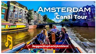 🎵🇳🇱 [HD] AMSTERDAM Canal Tour | Summertime Relaxing Boat Ride