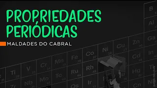 Como aprender Propriedades Periódicas!