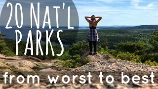 20 National Parks // WORST to BEST!