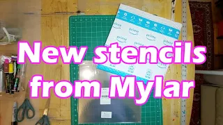 New stencils from Mylar