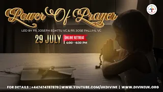 (LIVE) Retreat on the Power of Prayer (29 July 2023) Divine UK