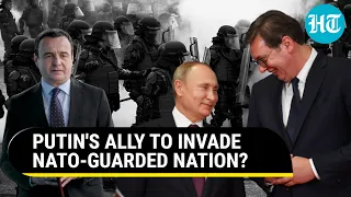 NATO-Guarded Kosovo Fears Invasion By Russian Ally; Serbia's War-Like Border Deployment Spooks West