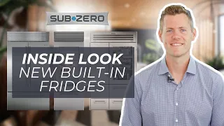 Keeping Up or Falling Behind? In-Depth Look at Sub-Zero's NEW Built-In Fridges