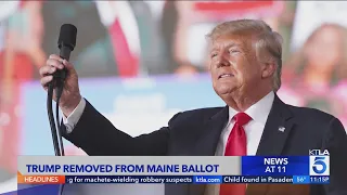 Maine becomes second state to disqualify Donald Trump from ballot