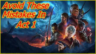 Avoid These 3 Mistakes Act 1 Baldurs Gate 3