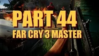 Far Cry 3 Walkthrough Master Difficulty - Part 44 - Old Mines Outpost Undetected