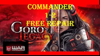 War Commander- GORO'S LEGACY / COMMANDER 1-2 BASE/ FREE REPAIR