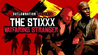 Wayfaring Stranger - The Stixxx