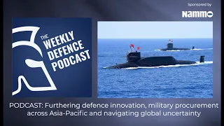 Defence innovation, military procurement across Asia-Pacific and navigating global uncertainty