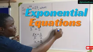 SIMPLE STEPS TO SOLVING EXPONENTIAL EQUATION