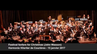 Festival fanfare for Christmas (John Wasson) - Harmonie Hilariter de Courrières