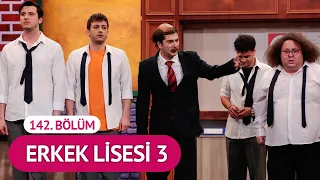 Erkek Lisesi 3 (142. Bölüm) - Çok Güzel Hareketler 2