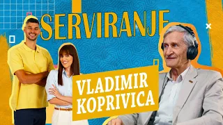 Profesor Vladimir Koprivica: Uspeh je zarazan, kao i neuspeh I Serviranje sa Ivanom i Vemom