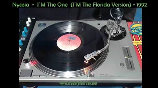 Nyasia -  I'm The One (I'm The Florida Version) 1992