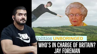 Who's in charge of Britain? (Jay Foreman) reaction